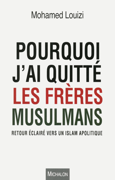 Pourquoi j'ai quitté les Frères musulmans (9782841868186-front-cover)