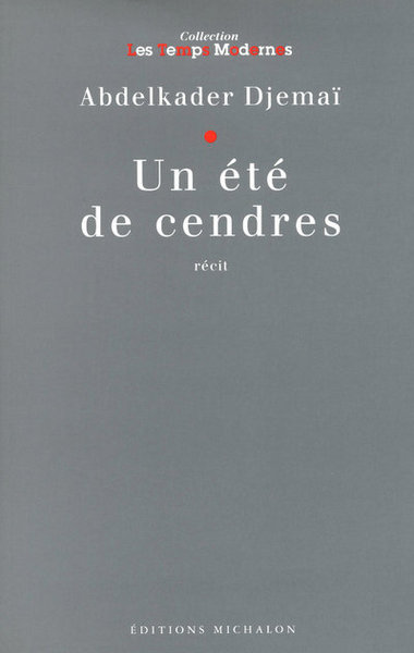 Un Eté de cendres - Les Temps Modernes (9782841860029-front-cover)