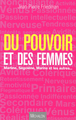 DU POUVOIR ET DES FEMMES, Martine, Ségolène, Marine et les autres... (9782841865871-front-cover)