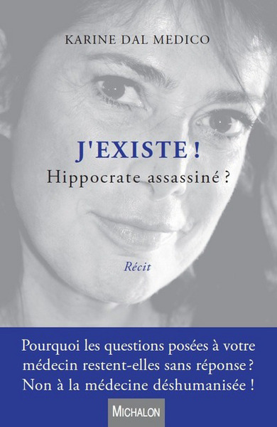 J'existe ! Hippocrate assassiné ? (9782841868575-front-cover)