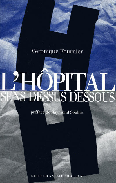 L'hopital sens dessus dessous (9782841860340-front-cover)