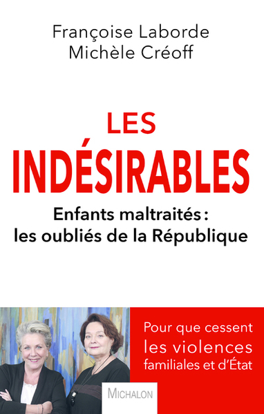 Les indésirables - Enfants maltraités : les oubliés de la République (9782841869589-front-cover)
