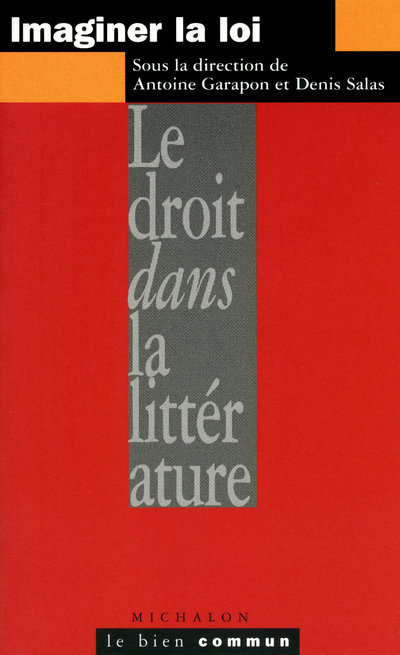 Imaginer la loi: le droit dans la littérature (9782841864256-front-cover)