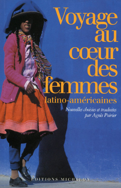 Voyage au coeur des femme Latino-Américaines (9782841861897-front-cover)