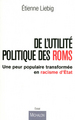 LES ROMS - Illustration d'une peur populaire transformée en racisme d'Etat (9782841866496-front-cover)