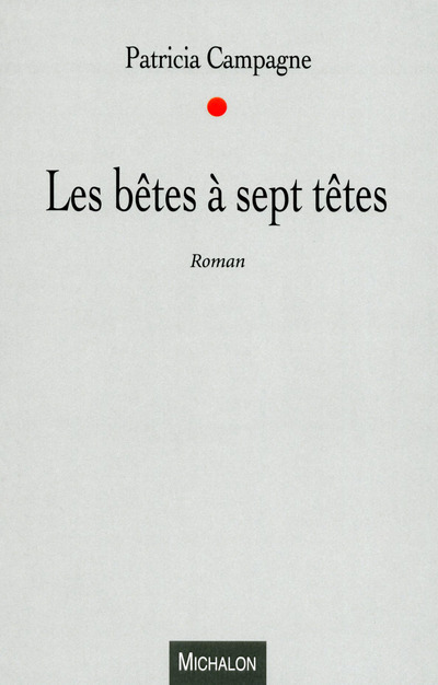 Les bêtes à sept têtes (9782841867998-front-cover)