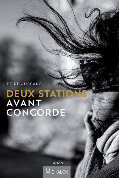 Deux stations avant Concorde (9782841868940-front-cover)