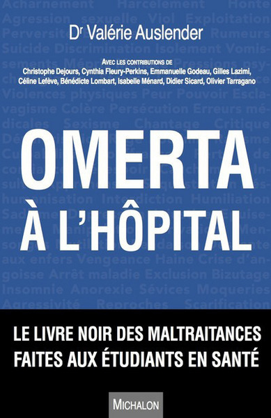 Omerta à l'hôpital. Le livre noir des maltraitances faites aux étudiants en santé (9782841868582-front-cover)