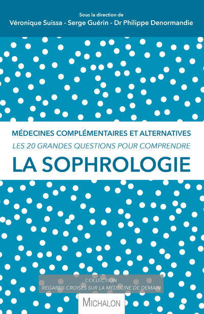 La sophrologie - Les 20 grandes questions pour comprendre (9782841869671-front-cover)