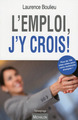 L'emploi, j'y crois ! (9782841867585-front-cover)