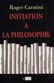 Initiation à la Philosophie (9782841872206-front-cover)