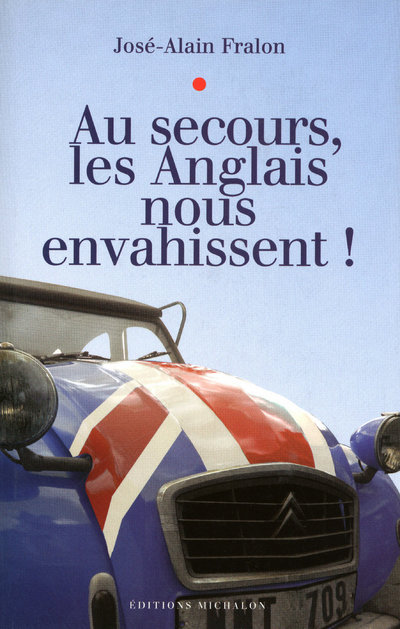 Au secours, les Anglais nous envahissent ! (9782841862962-front-cover)