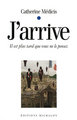 J'arrive - il est plus tard que vous ne le pensez (9782841862764-front-cover)