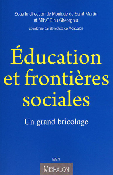 Education et frontières sociales: un grand bricolage (9782841865192-front-cover)