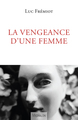 La vengeance d'une femme (9782841868889-front-cover)