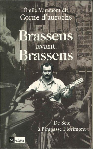 Brassens avant Brassens - De Sète à l'impasse Florimont (9782841873272-front-cover)