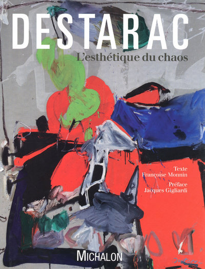 Michèle Destarac ou l'esthétique du chaos (9782841863914-front-cover)