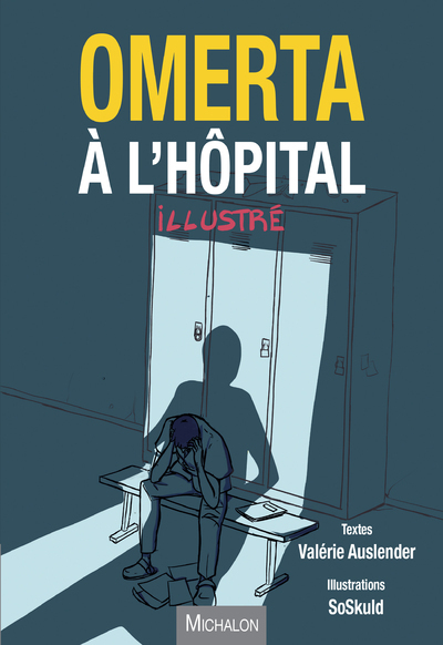 Omerta à l'hôpital - illustrée (9782841868858-front-cover)