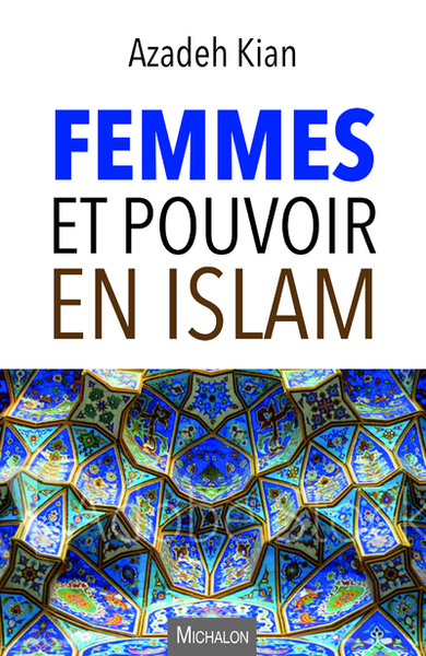Femmes et pouvoir en islam (9782841869183-front-cover)