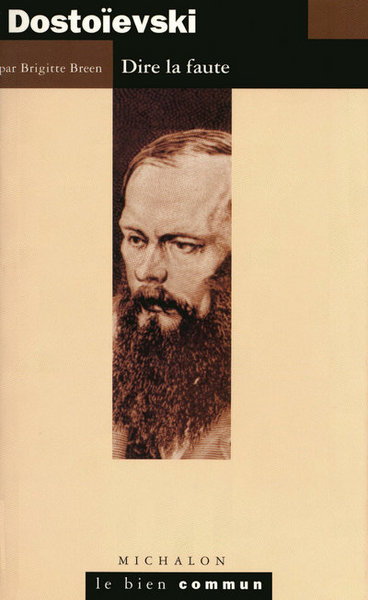 Dostoievski - dire la faute (9782841862115-front-cover)