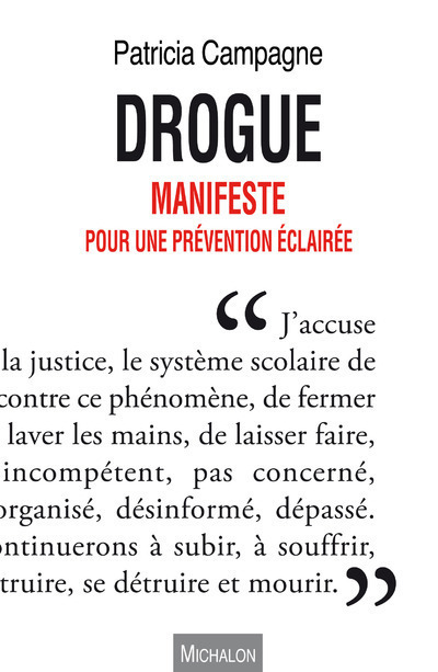 Drogue. Manifeste pour une prévention éclairée (9782841868551-front-cover)