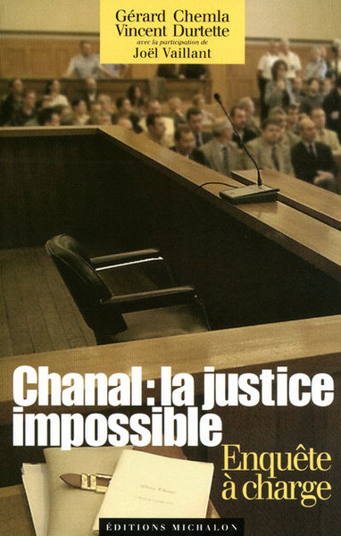 Chanal : la justice impossible- enquête à charge (9782841862306-front-cover)