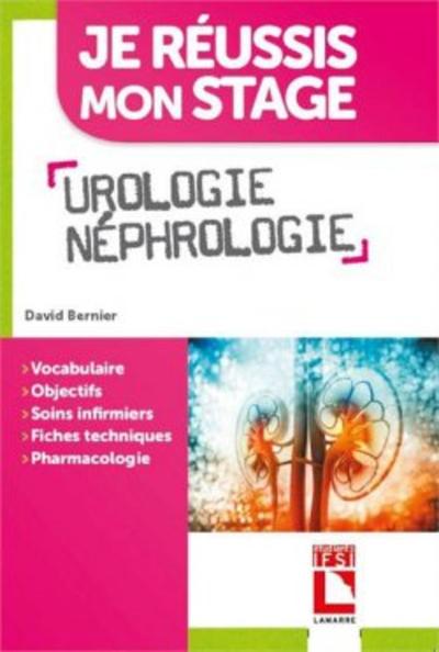 Urologie-Néphrologie, Vocabulaire. Objectif. Soins infirmiers. Fiches techniques. Pharmacologie (9782757310571-front-cover)