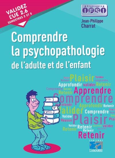 La psychopathologie de l'adulte et de l'enfant (9782757309766-front-cover)