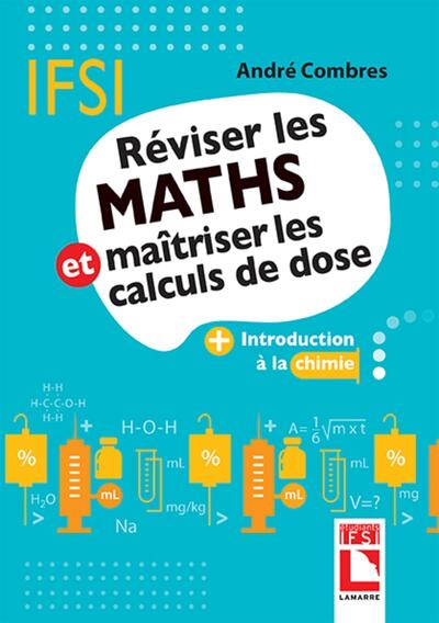 Réviser les maths et maîtriser les calculs de dose, Introduction à la chimie (9782757310946-front-cover)