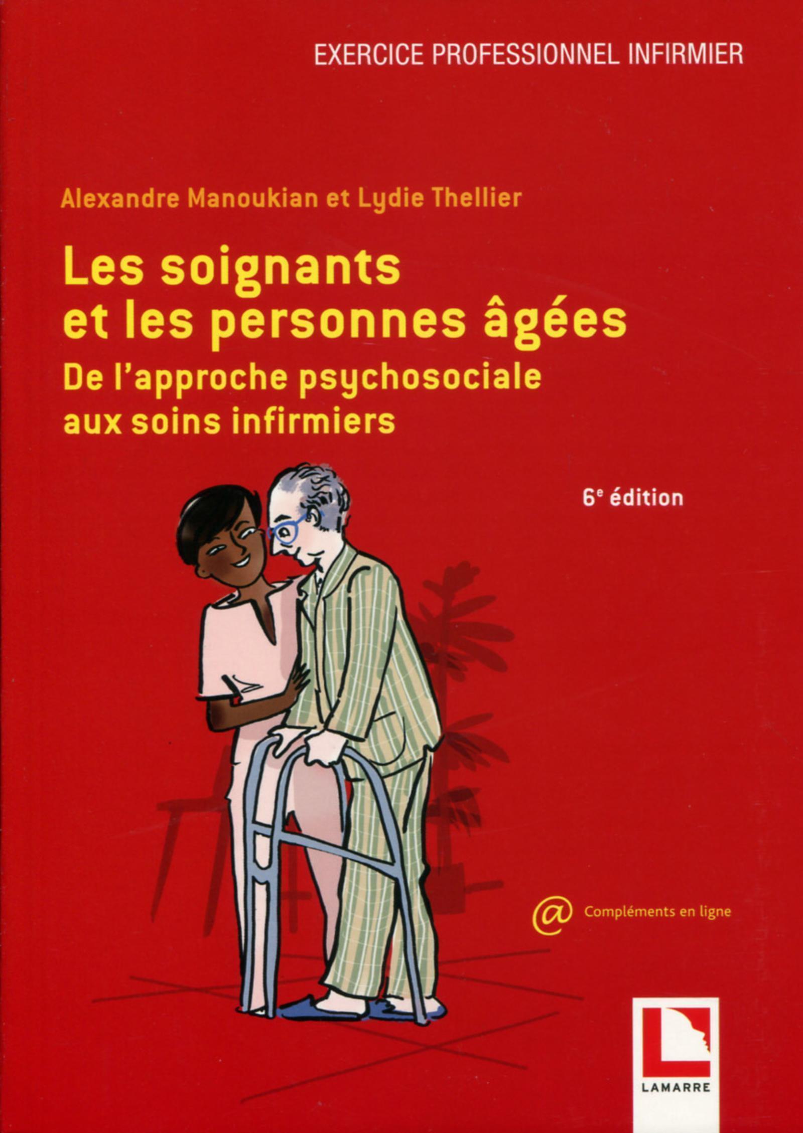 Les soignants et les personnes âgées, De l'approche psychosociale aux soins infirmiers (9782757310014-front-cover)