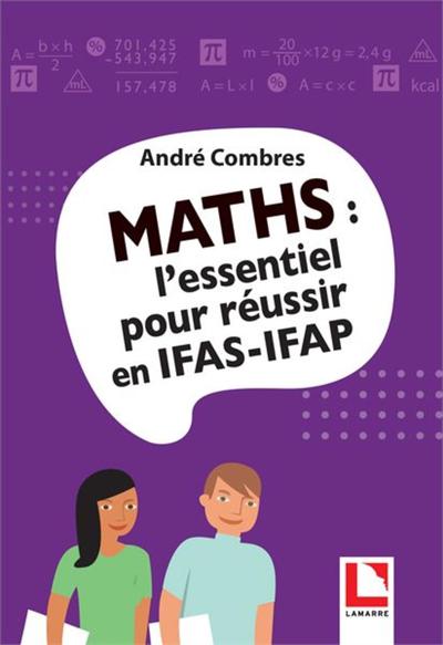 Maths : l'essentiel pour réussir en IFAS-IFAP (9782757311110-front-cover)
