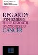 Regards d'infirmières sur le dispositif d'annonce d'un cancer (9782757307489-front-cover)