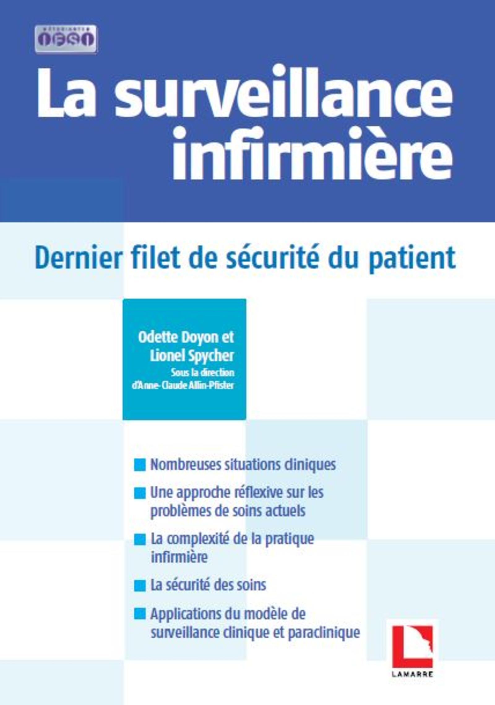 La surveillance infirmière, Dernier filet de sécurité du patient (9782757309902-front-cover)