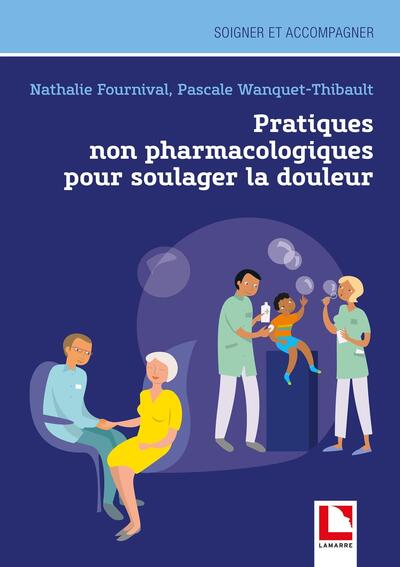 Pratiques non pharmacologiques pour soulager la douleur (9782757311103-front-cover)