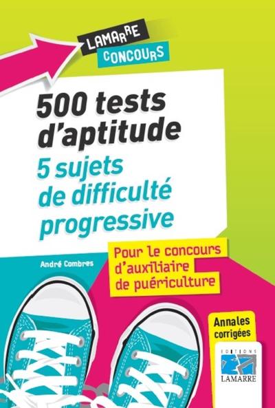 500 tests du concours d'AP, 5 sujets de difficulté progressive. (9782757308233-front-cover)