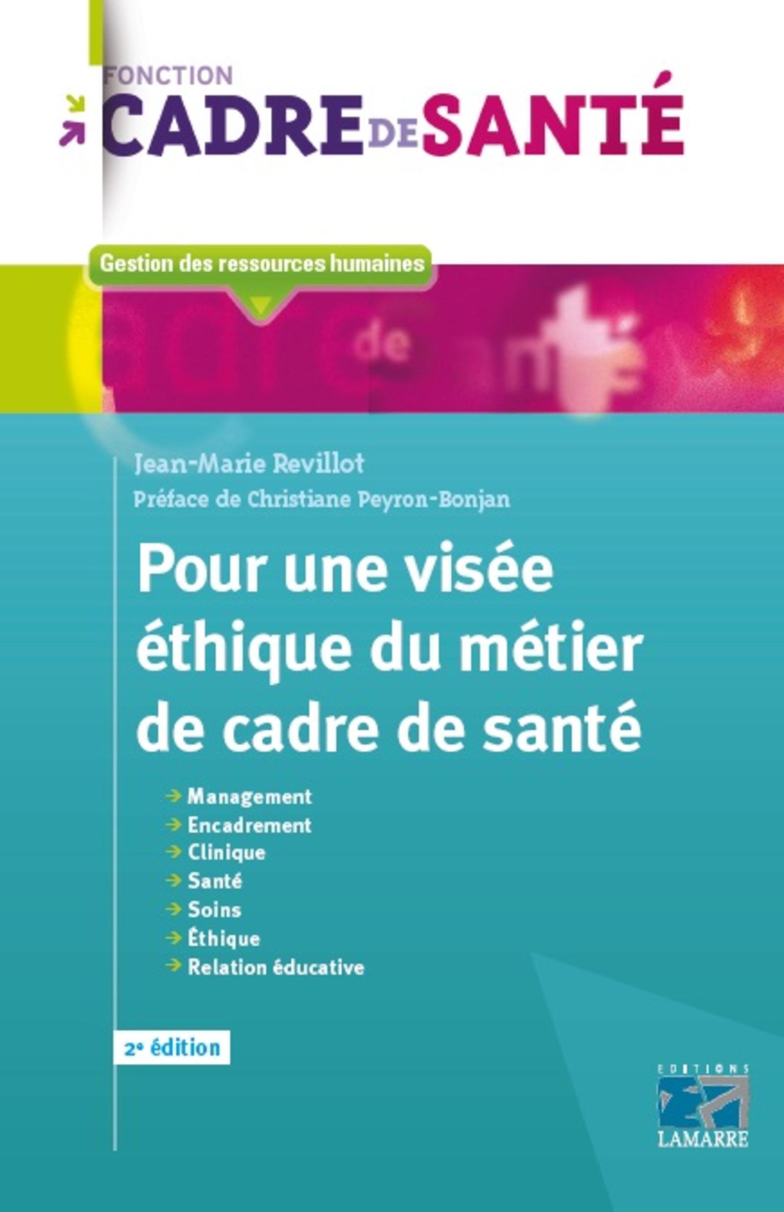 Pour une visée éthique du métier de cadre de santé (9782757309551-front-cover)