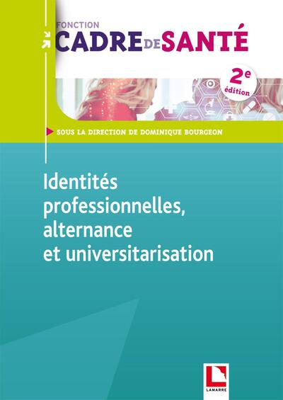 Identités professionnelles, alternance et universitarisation (9782757310816-front-cover)