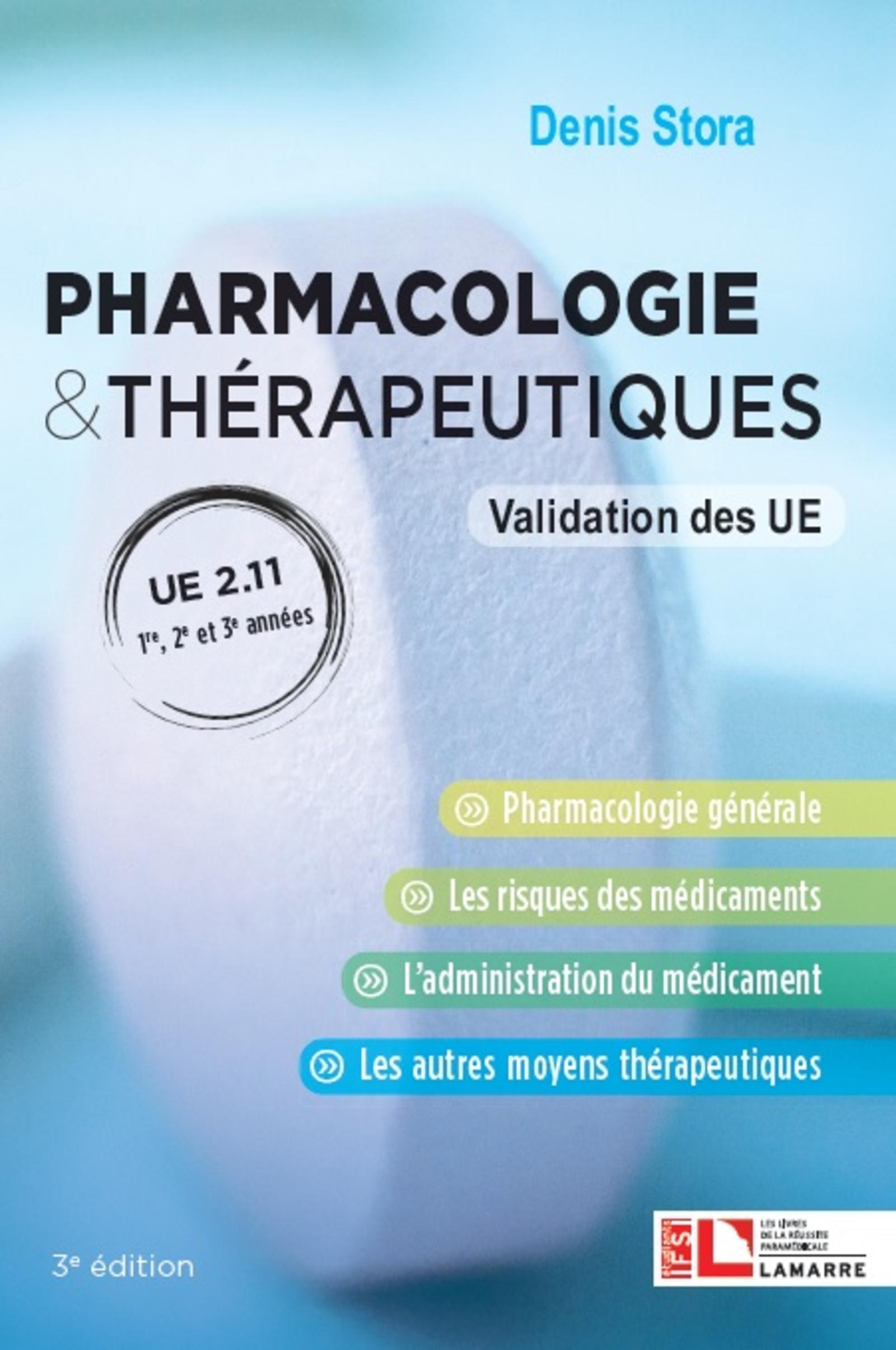 Pharmacologie et thérapeutiques, UE 2.11 1re, 2e, 3e années. Validation des UE (9782757310687-front-cover)