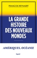 La grande histoire des Nouveaux Mondes, Amériques, Océanie (9782213717340-front-cover)