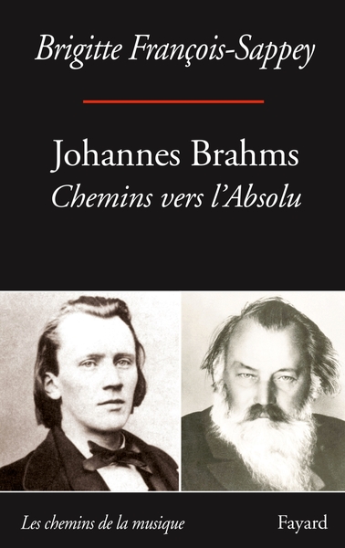 Johannes Brahms, Chemins vers l'absolu (9782213701646-front-cover)