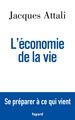 L'économie de la vie, Se préparer à ce qui vient (9782213717524-front-cover)