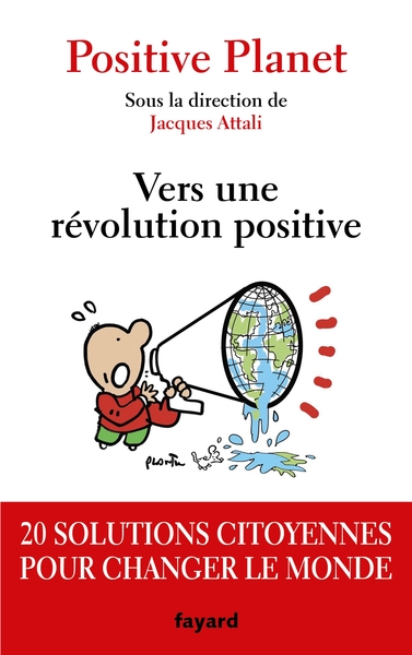 Vers une révolution positive, 20 solutions citoyennes pour changer le monde (9782213711812-front-cover)