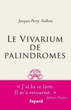 Le Vivarium de palindromes (9782213704715-front-cover)