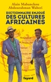 Dictionnaire enjoué des cultures africaines (9782213706047-front-cover)