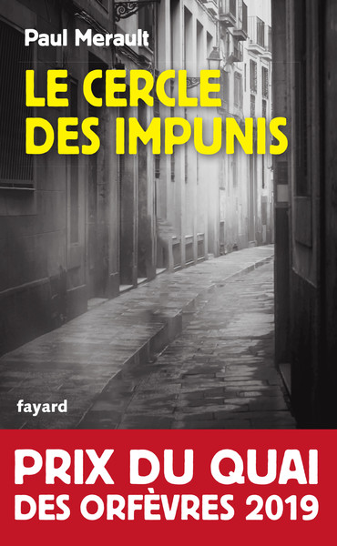 Le Cercle des impunis, Prix du Quai des Orfèvres 2019 (9782213709956-front-cover)