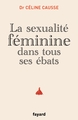 La sexualité féminine dans tous ses ébats (9782213713342-front-cover)