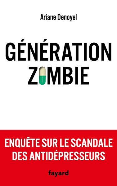 Génération zombie, Enquête sur le scandale des antidépresseurs (9782213718392-front-cover)