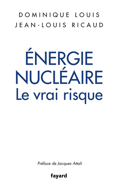 Énergie nucléaire : le vrai risque (9782213718149-front-cover)