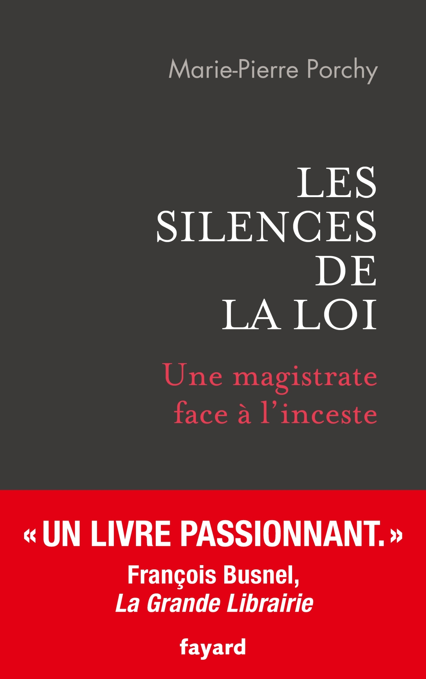 Les silences de la loi, Une magistrate face à l'inceste (9782213720661-front-cover)