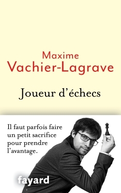 Joueur d'échecs, Il faut parfois faire un petit sacrifice pour prendre l'avantage (9782213705187-front-cover)